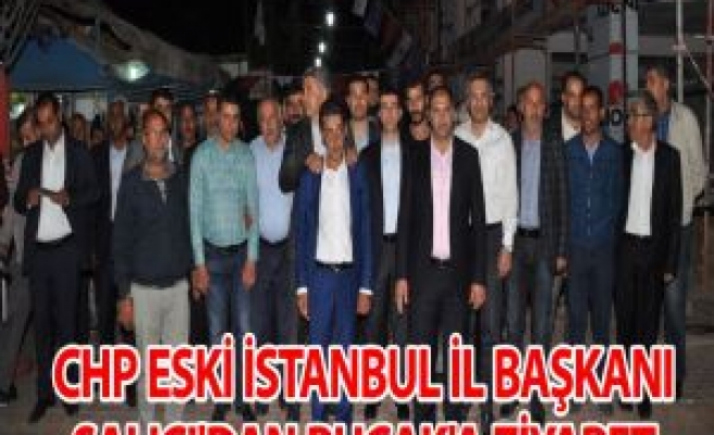CHP Eski İstanbul İl Başkanı Salıcı'dan Bucak'a Ziyaret