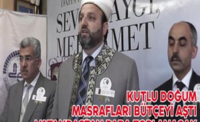 KUTLU DOĞUM MASRAFLARI BÜTÇEYİ AŞTI