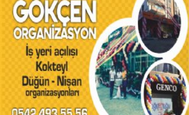 GÖKÇEN ORGANİZASYON