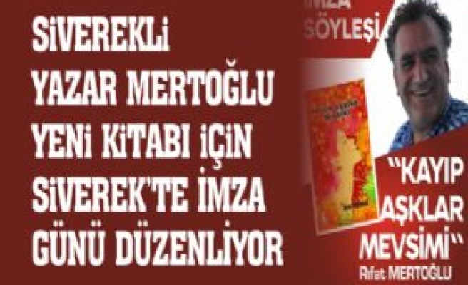 Yazar Mertoğlu Yeni Kitabının İmza Gününü Siverek'te Düzenleyecek