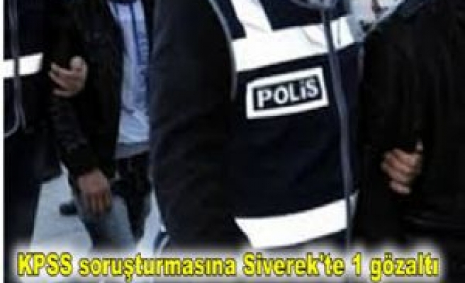 KPSS soruşturmasına Siverek'te 1 gözaltı