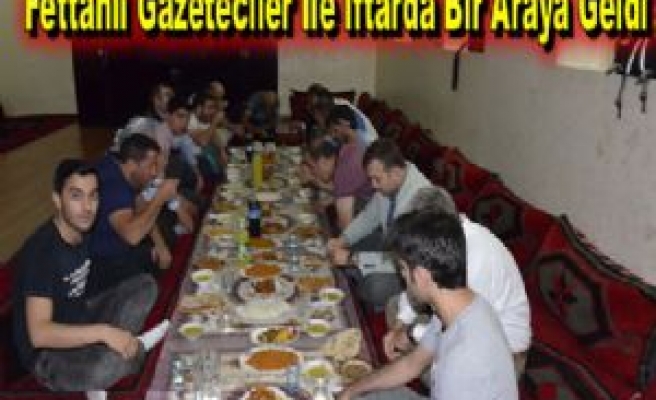 Fettahlı Gazeteciler İle İftarda Bir Araya Geldi