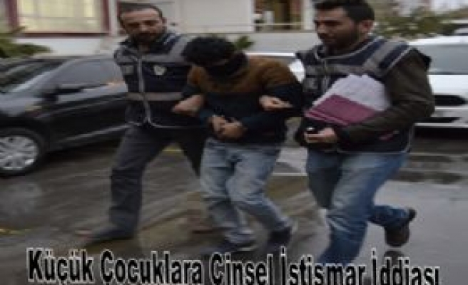 Küçük Çocuklara Cinsel İstismar İddiası