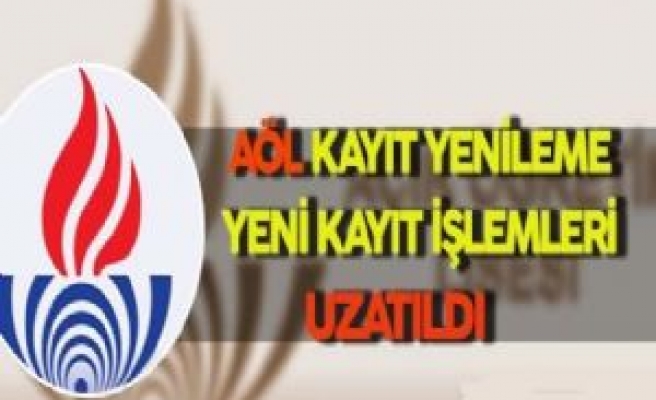 Açıköğretim Lisesi Kayıt Yenileme ve Yeni Kayıt Süresi Uzatıldı