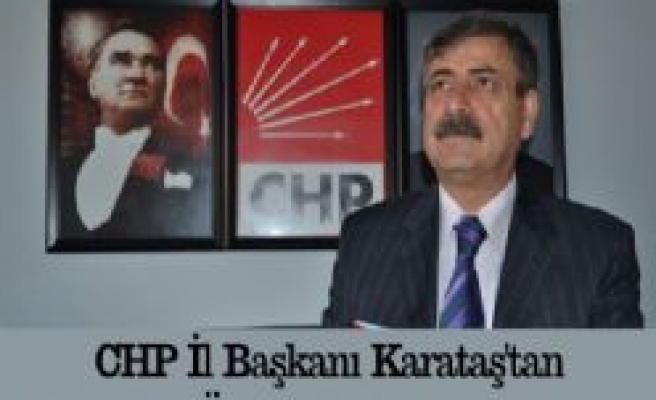 CHP İl Başkanı Karataş'tan Öğretmenler Günü Mesajı