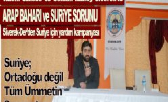 Siverek - Der'den ''Suriye Halkının Özgürlük Mücadelesi'' Konferansı