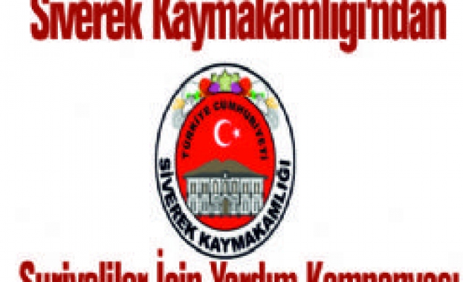 Siverek Kaymakamlığı'ndan Suriyeliler İçin Yardım Kampanyası