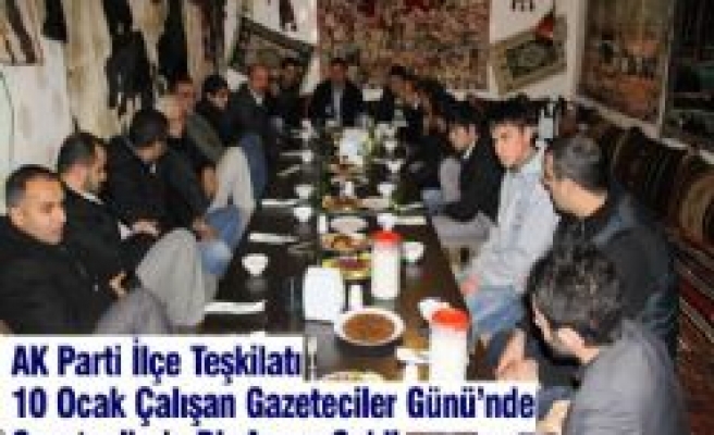 AK Parti İlçe Teşkilatı Gazetecilerle Akşam Yemeğinde Bir Araya geldi