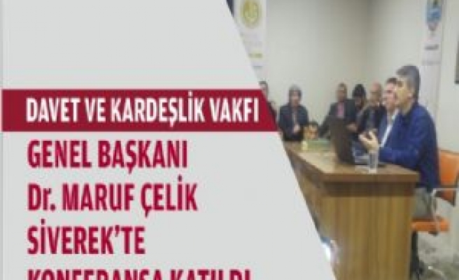 Davet ve Kardeşlik Vakfı Genel Başkanı Çelik, Siverek'te 