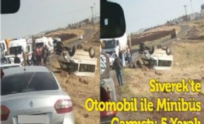 Siverek'te Otomobil ile Minibüs Çarpıştı: 5 Yaralı