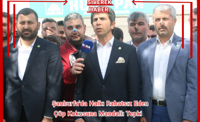 Şanlıurfa'da halkı rahatsız eden çöp kokusuna mandallı tepki