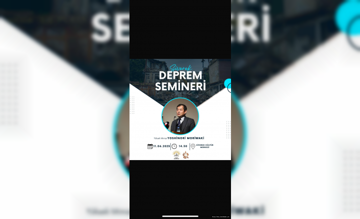 Siverek’te deprem bilinçlendirme semineri düzenlenecek