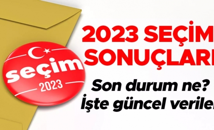 Türkiye genelinde cumhurbaşkanı seçiminde son durum