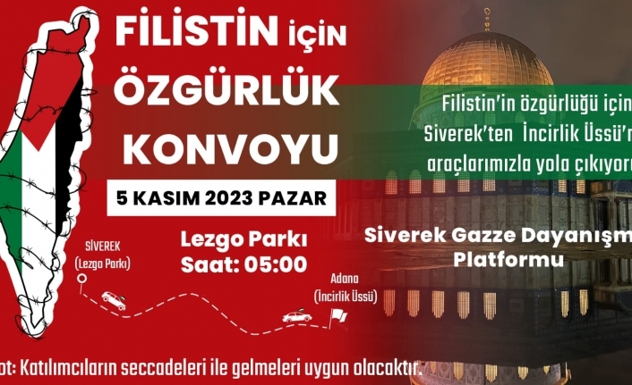 Filistin İçin Özgürlük Konvoyu!