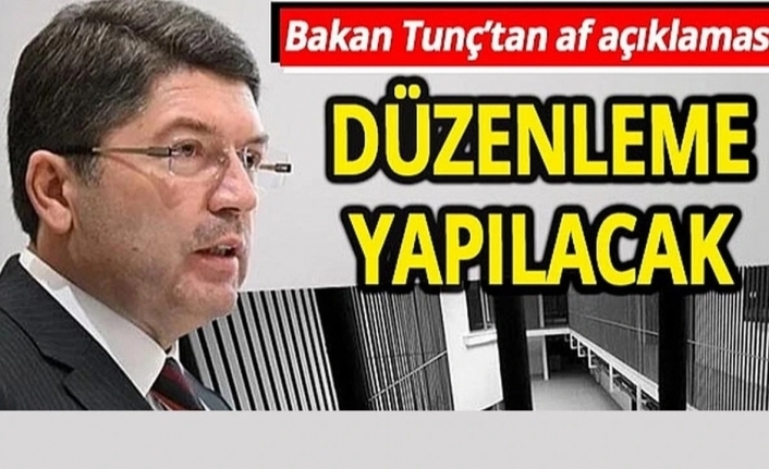 Genel af çıkacak mı? Adalet Bakanı Tunç'tan önemli açıklama