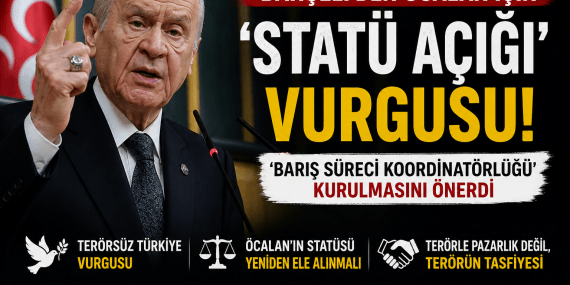Bahçeli’den Öcalan İçin “Statü Açığı” Çıkışı Yeni Koordinatörlük Önerisi Gündemde
